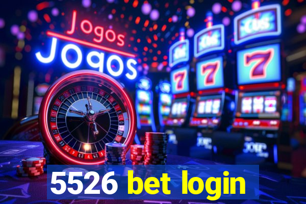 5526 bet login